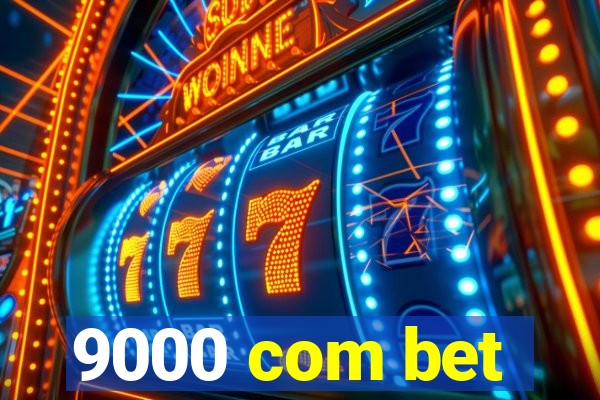 9000 com bet